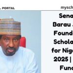 Senator Barau Jibrin Foundation Scholarship for Nigerians 2025 | Fully Funded