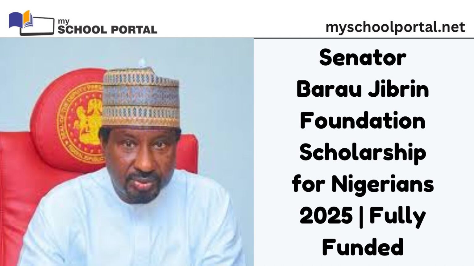 Senator Barau Jibrin Foundation Scholarship for Nigerians 2025 | Fully Funded