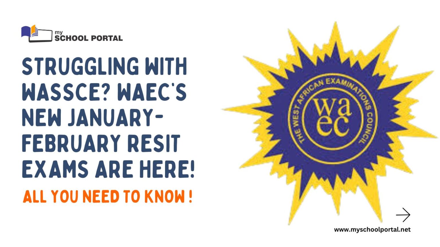 Struggling with WASSCE WAEC’s New January-February Resit Exams Are Here!