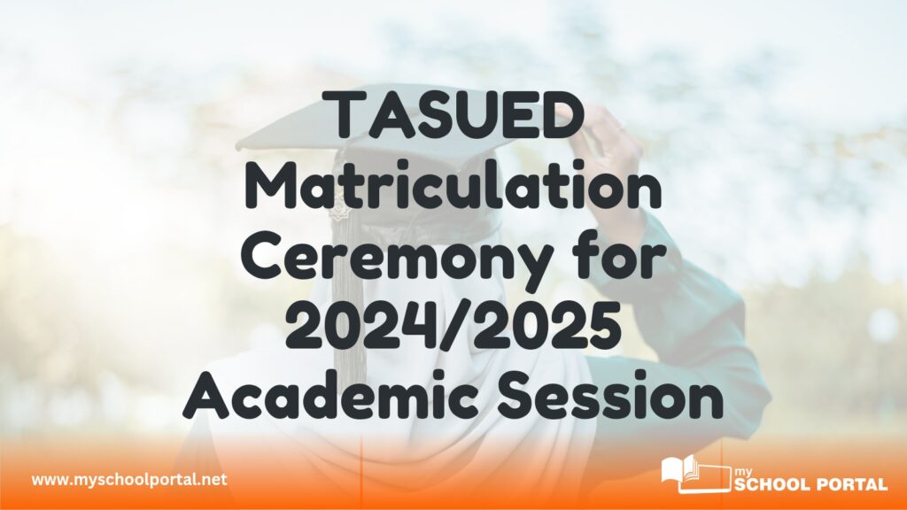 TASUED Matriculation Ceremony