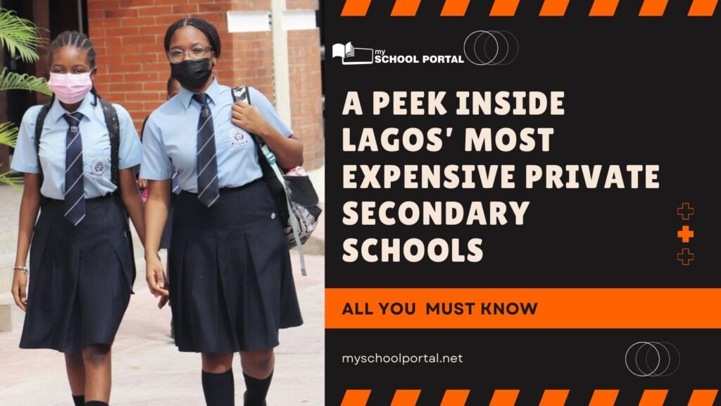 Top 10 Most Expensive Private Secondary Schools in Lagos