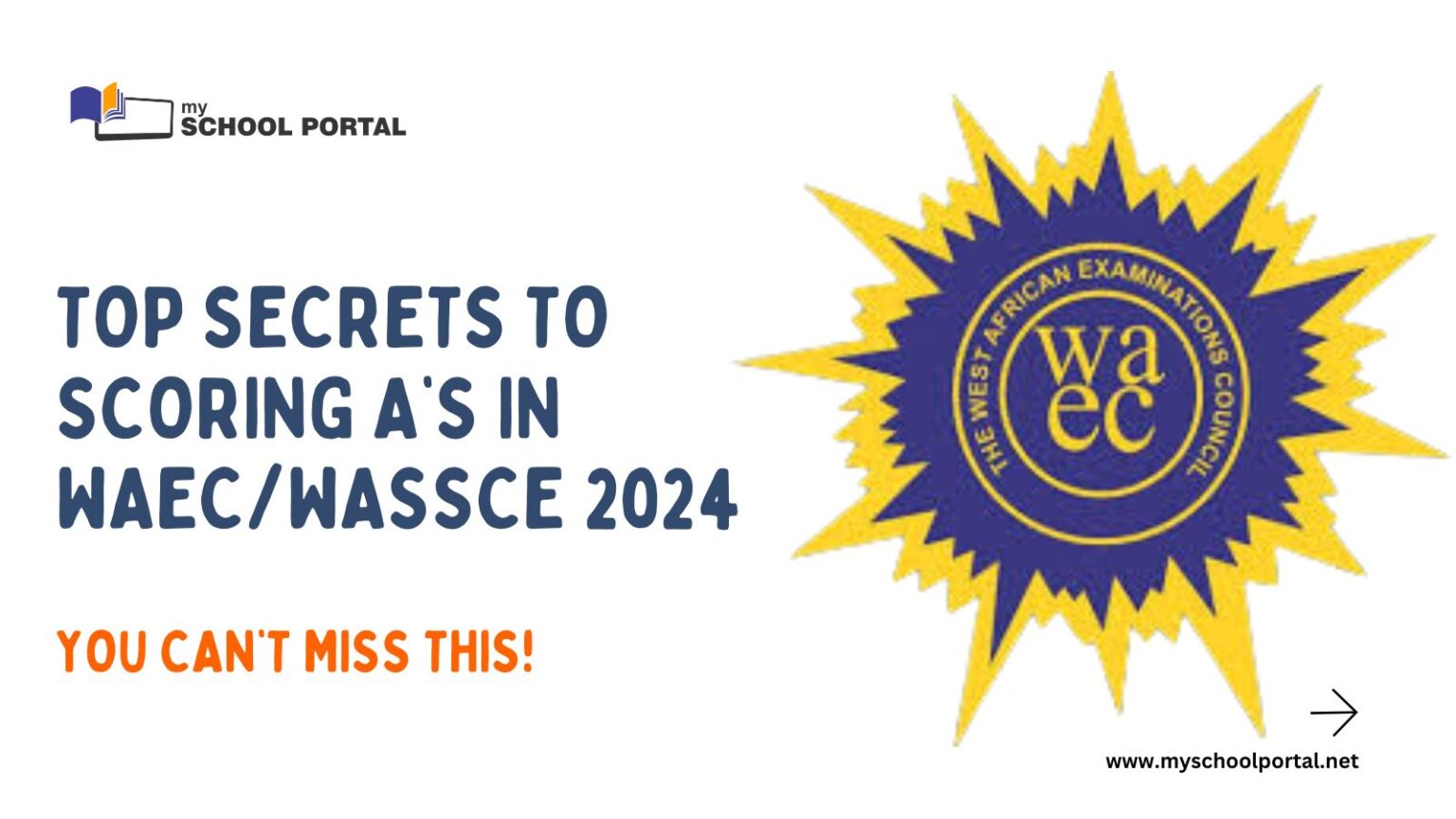 Top Secrets to Scoring A’s in WAEC/WASSCE 2024