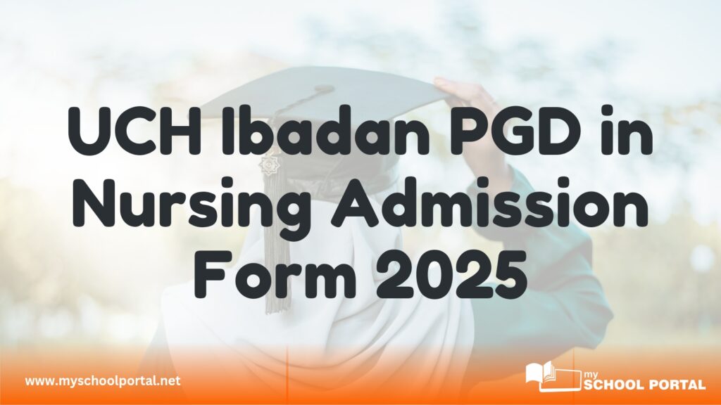 UCH Ibadan PGD in Nursing Admission Form 2025