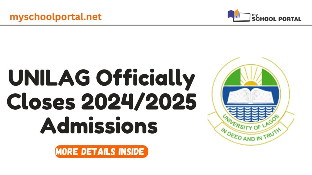 UNILAG 2024/2025 Admission closed