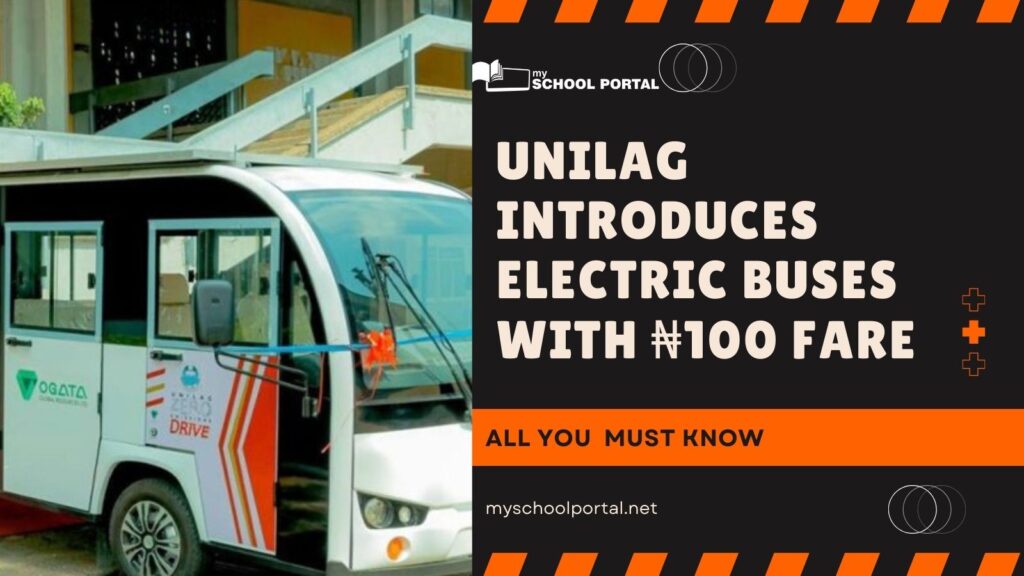 UNILAG Introduces Electric Buses with ₦100 Fare