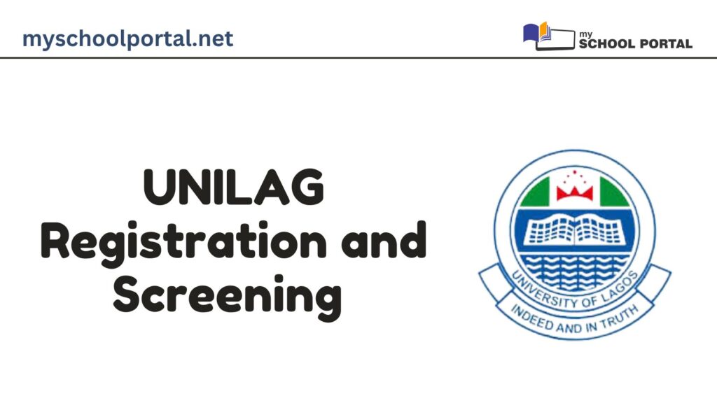 UNILAG Registration and Screening