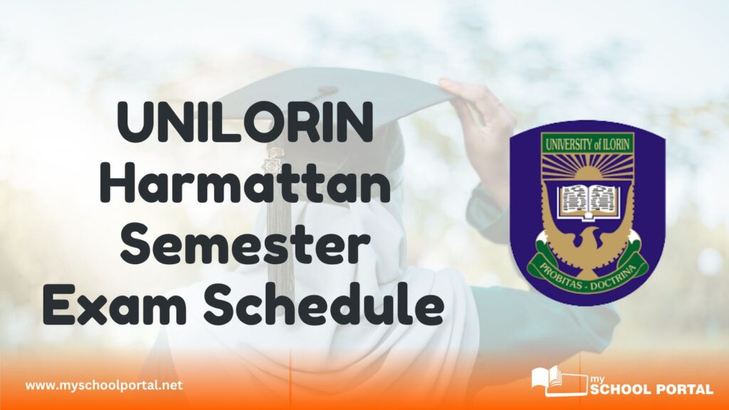 UNILORIN Harmattan Semester Exam Schedule