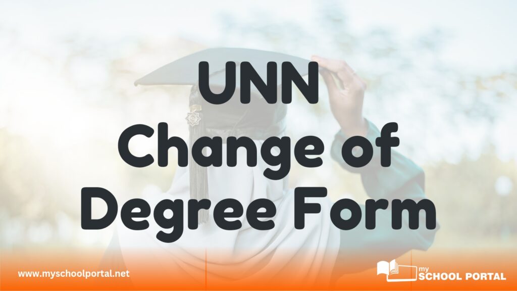 UNN Change of Degree Form