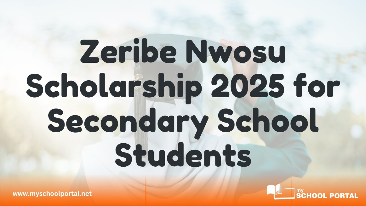 Zeribe Nwosu Scholarship 2025 for Secondary School Students