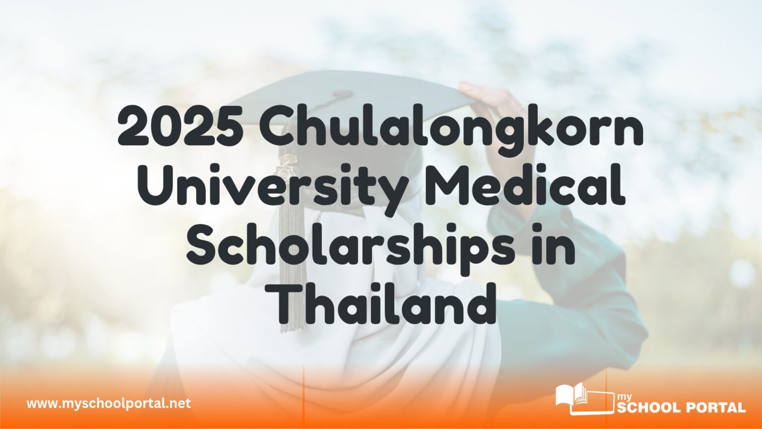 2025 Chulalongkorn University Medical Scholarships in Thailand