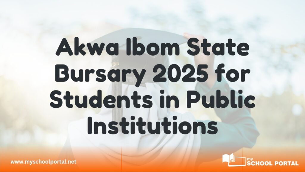 Akwa Ibom State Bursary 2025 for Students in Public Institutions