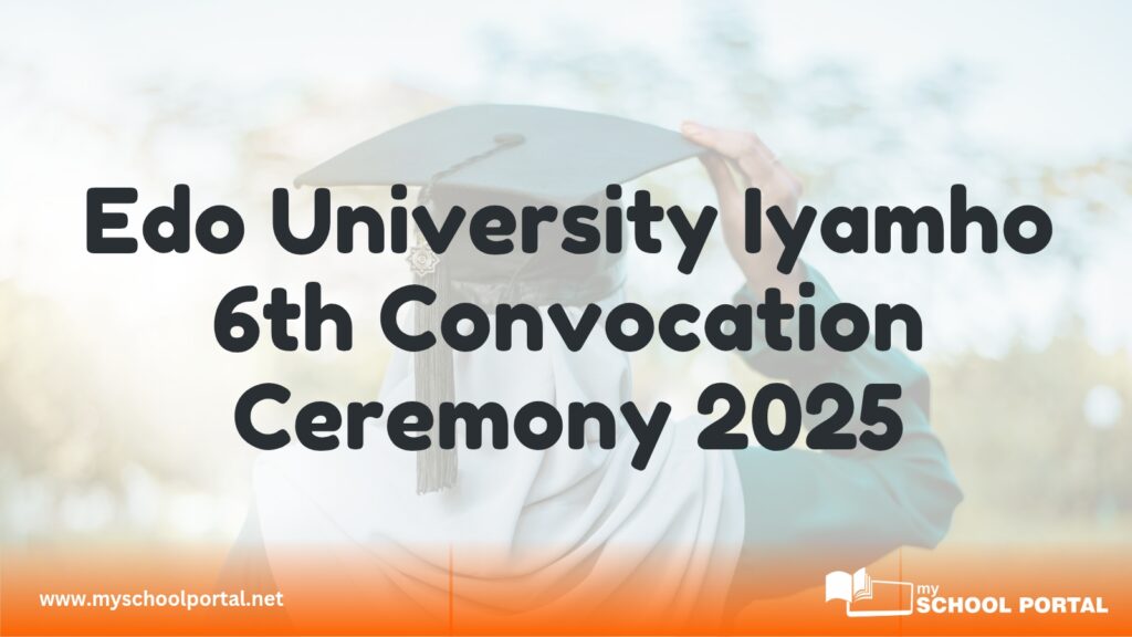 Edo University Iyamho 6th Convocation Ceremony