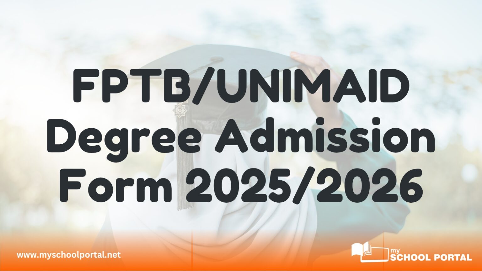 FPTB/UNIMAID Degree Admission Form