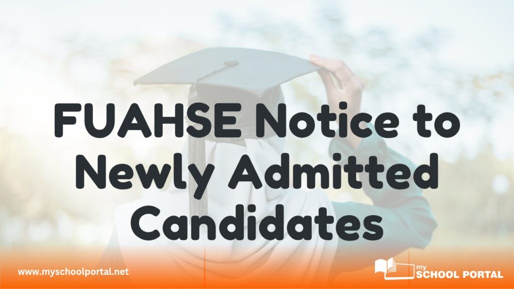 FUAHSE Notice to Newly Admitted Candidates