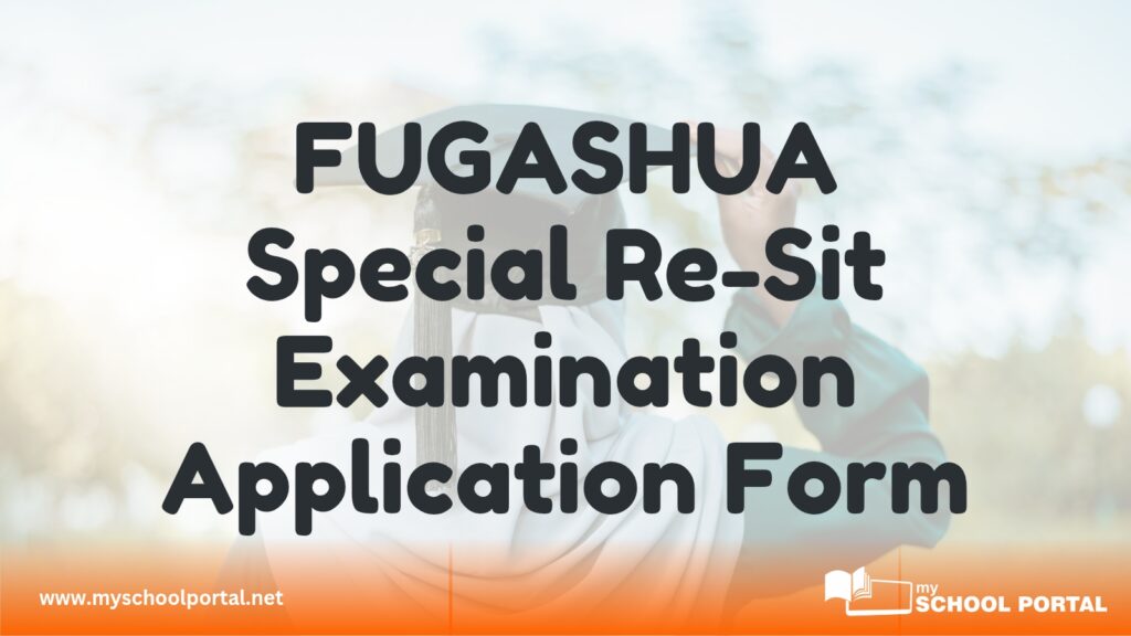 FUGASHUA Special Re-Sit Examination Application Form