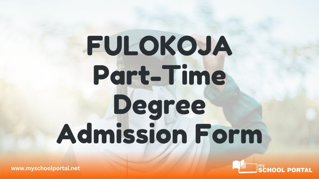 FULOKOJA Part-Time Degree Admission Form