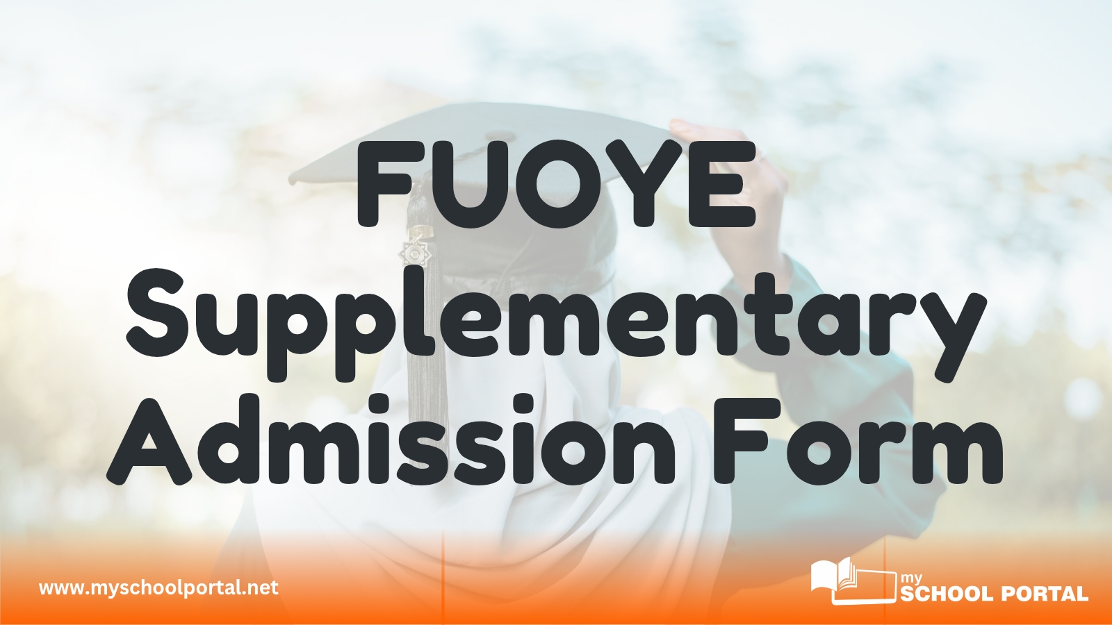 FUOYE Supplementary Admission Form