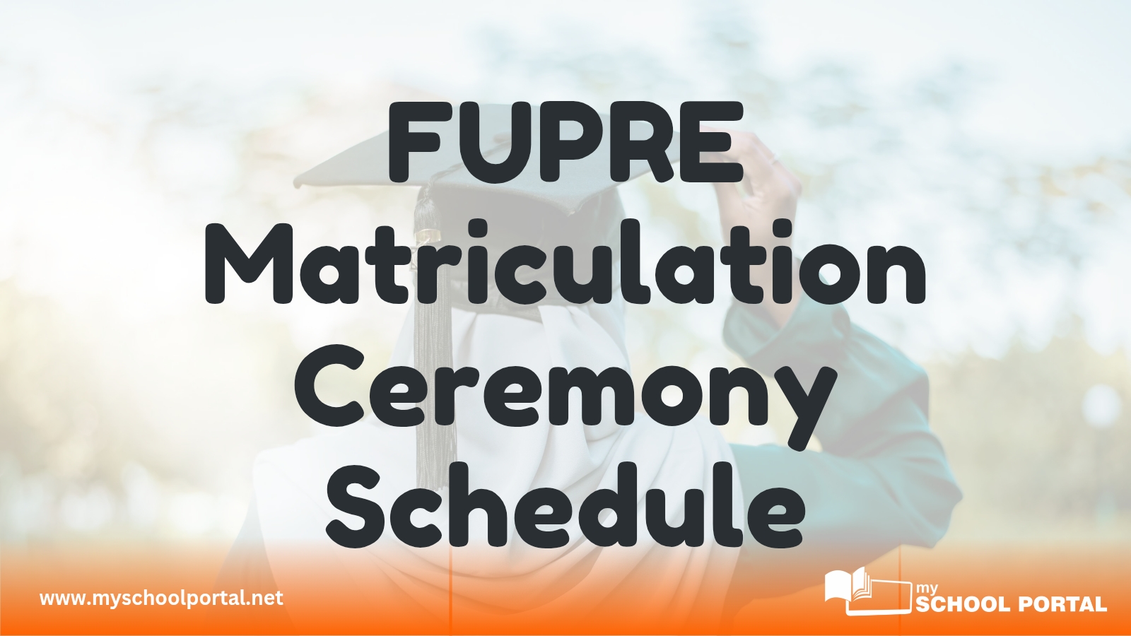 FUPRE Matriculation Ceremony Schedule