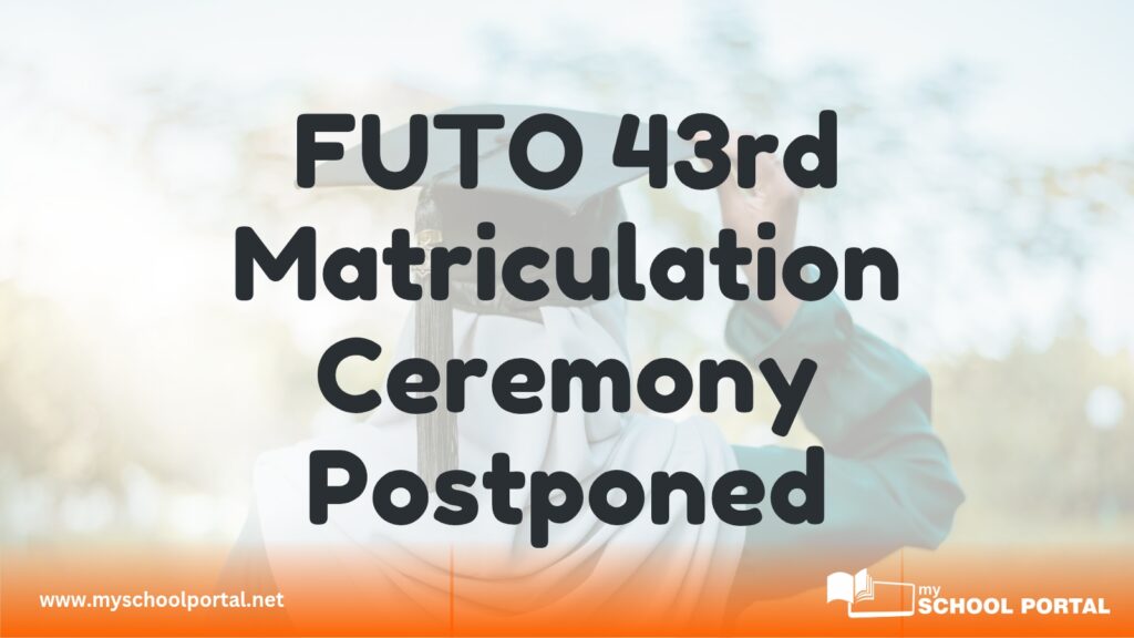 FUTO 43rd Matriculation Ceremony Postponed