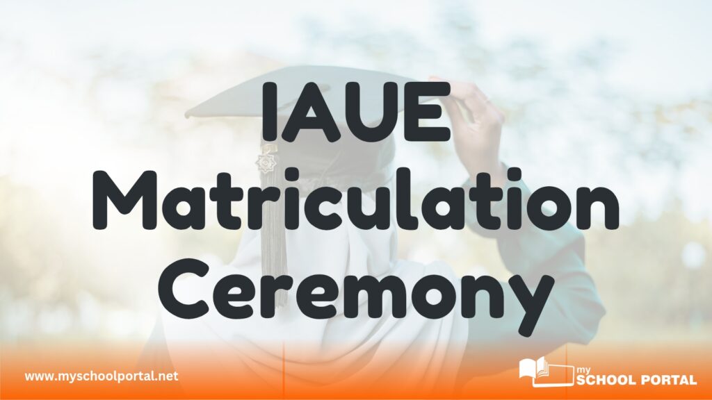 IAUE Matriculation Ceremony