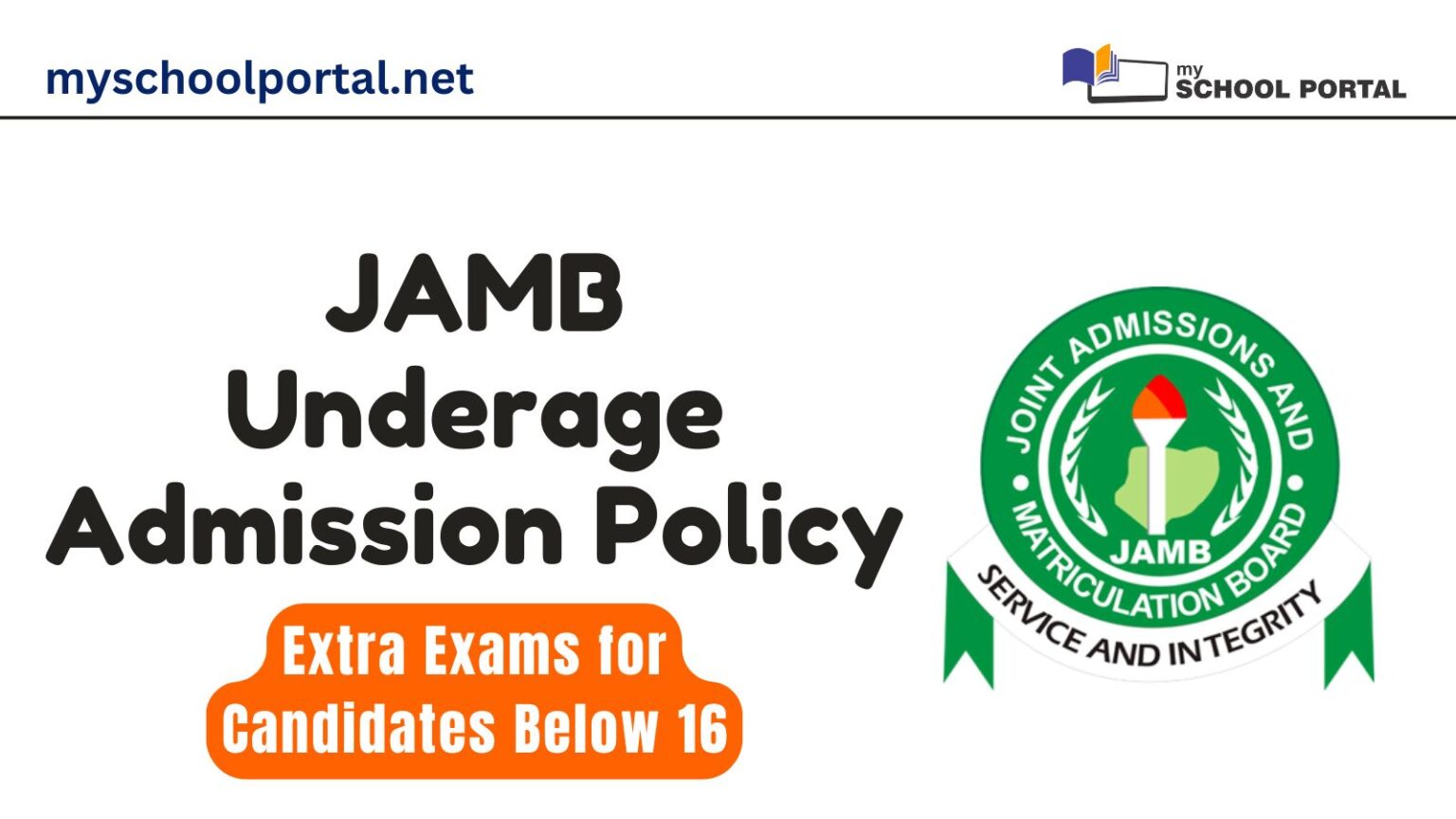 JAMB Underage Admission Policy