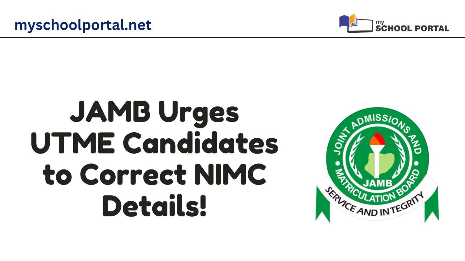 JAMB Urges UTME Candidates to Correct NIMC Details!