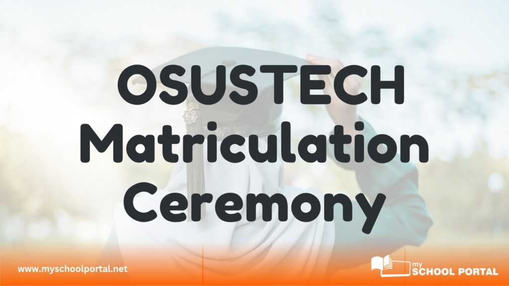 OSUSTECH Matriculation Ceremony
