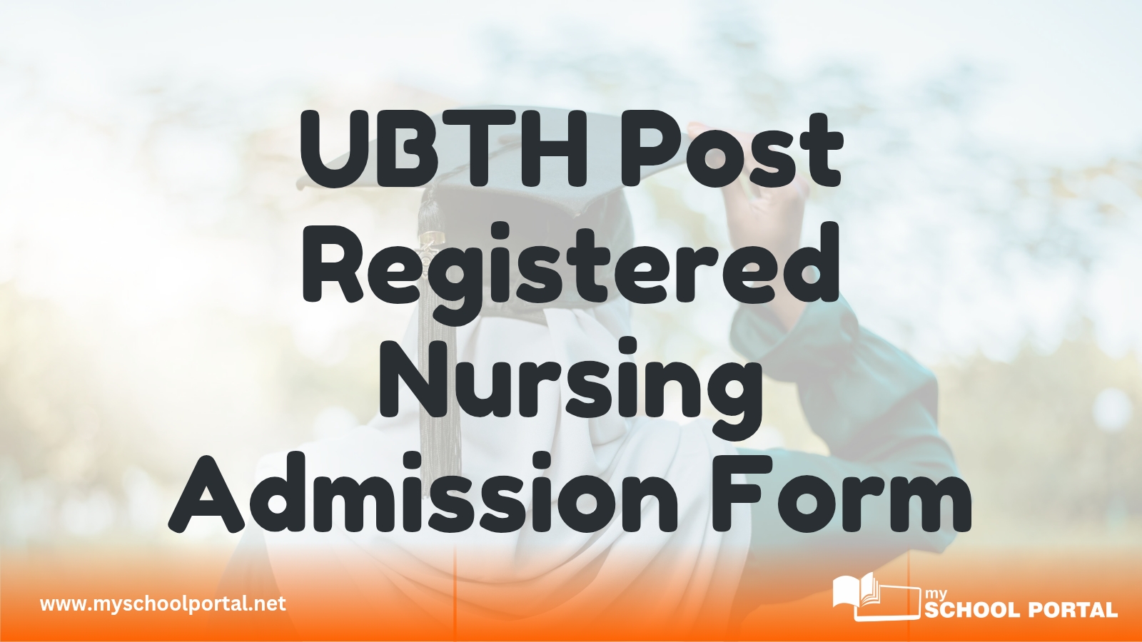 UBTH Post Registered Nursing Admission Form