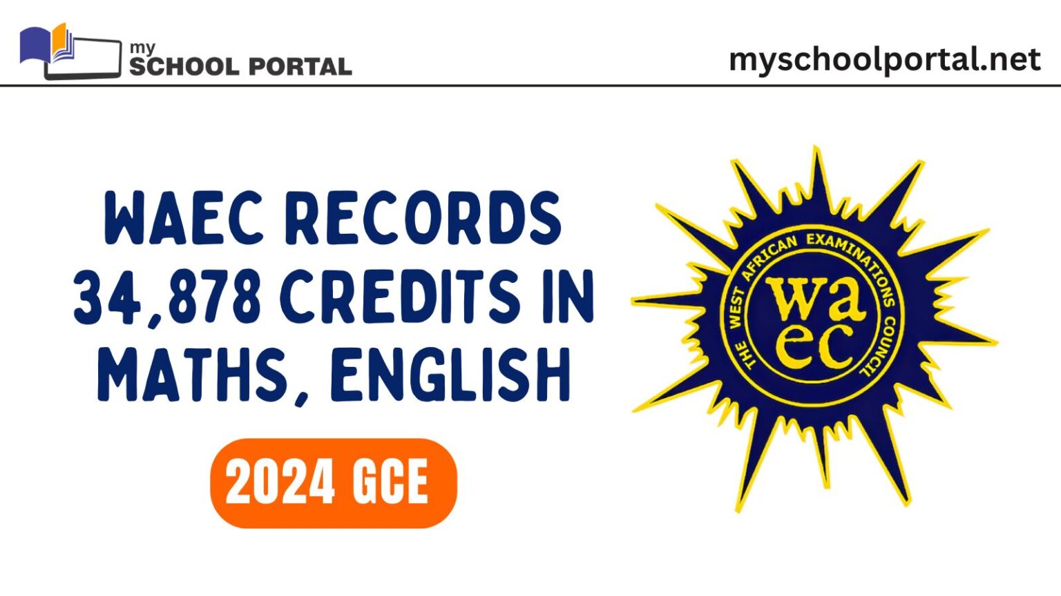 WAEC Records 34,878 Credits in Maths, English