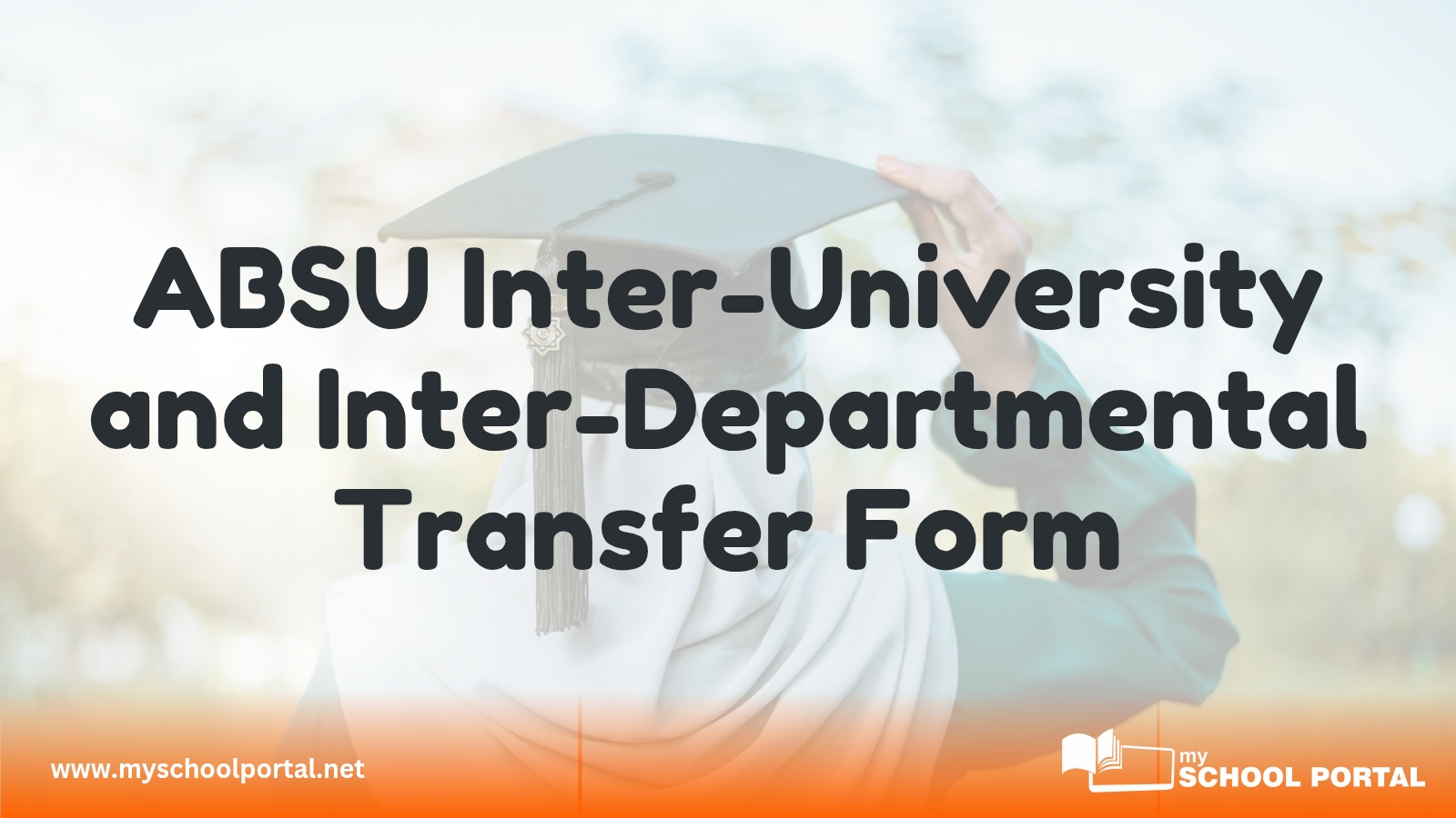 ABSU Inter-University and Inter-Departmental Transfer Form