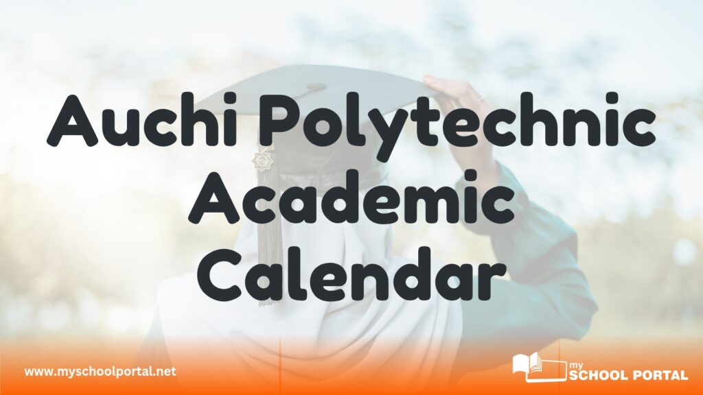 Auchi Polytechnic Academic Calendar