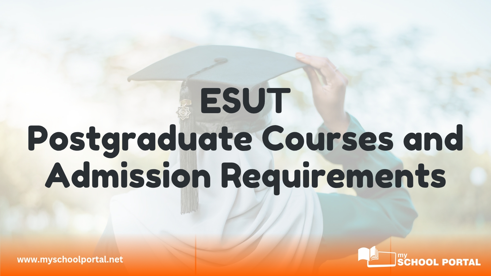 ESUT Postgraduate Courses and Admission Requirements