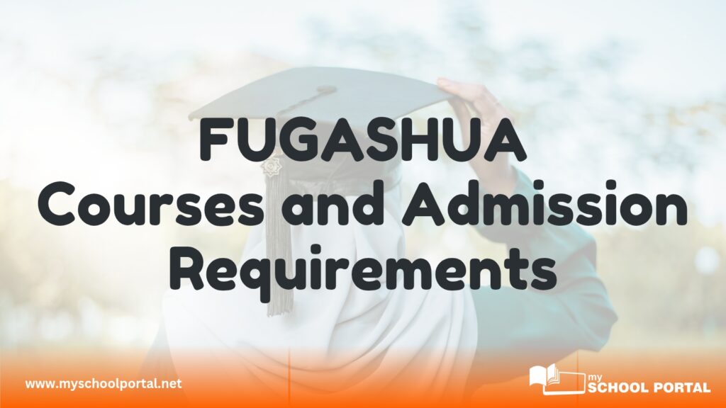 FUGASHUA Courses and Admission Requirements