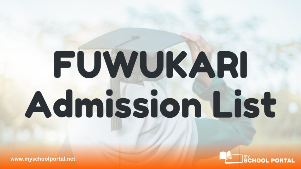 FUWUKARI Admission List