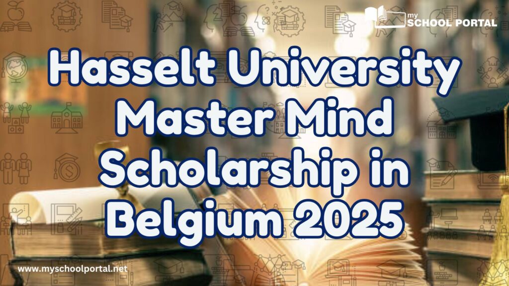 Hasselt University Master Mind Scholarship in Belgium 2025