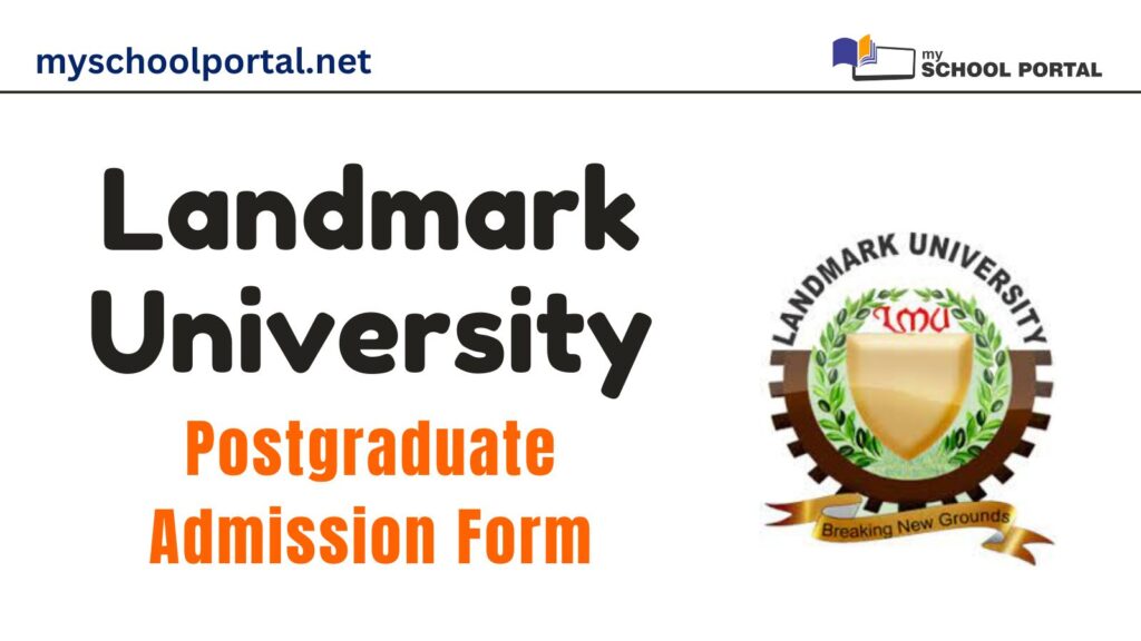 Landmark University Postgraduate Admission Form