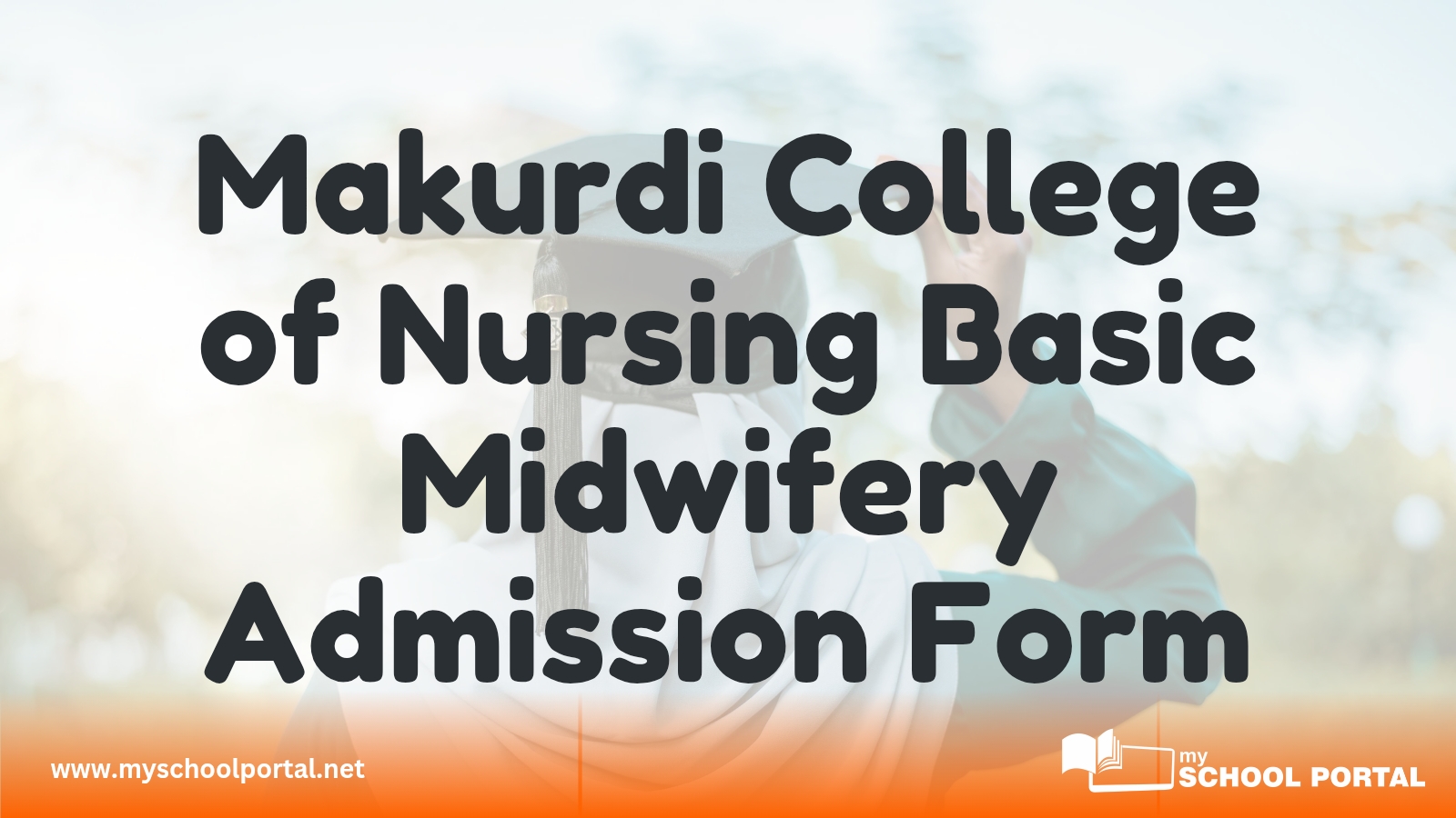 Makurdi College of Nursing Basic Midwifery Admission Form
