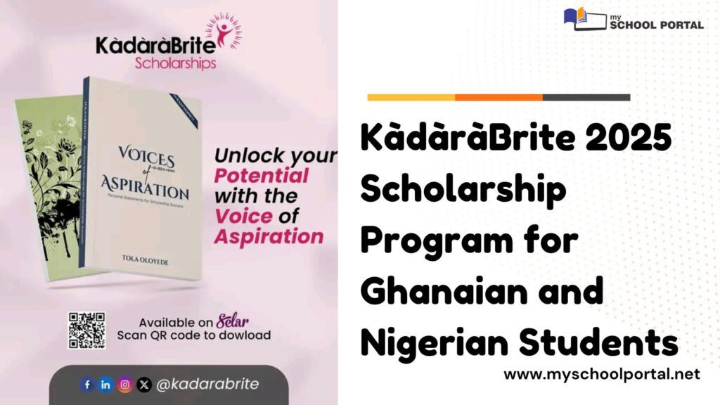 KàdàràBrite 2025 Scholarship Program for Ghanaian and Nigerian Students