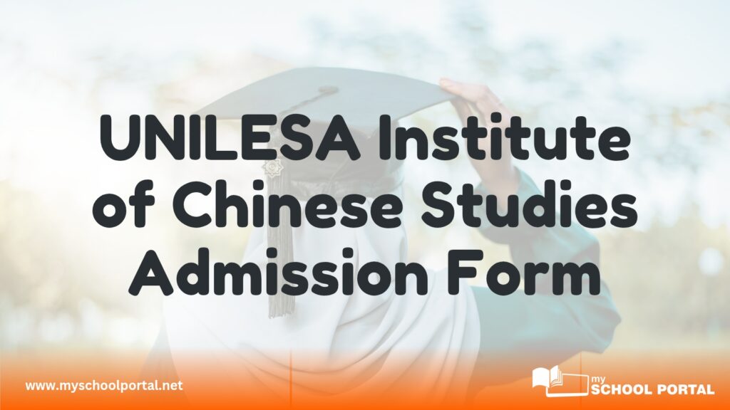 UNILESA Institute of Chinese Studies Admission Form