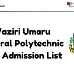 Waziri Umaru Federal Polytechnic HND Admission List