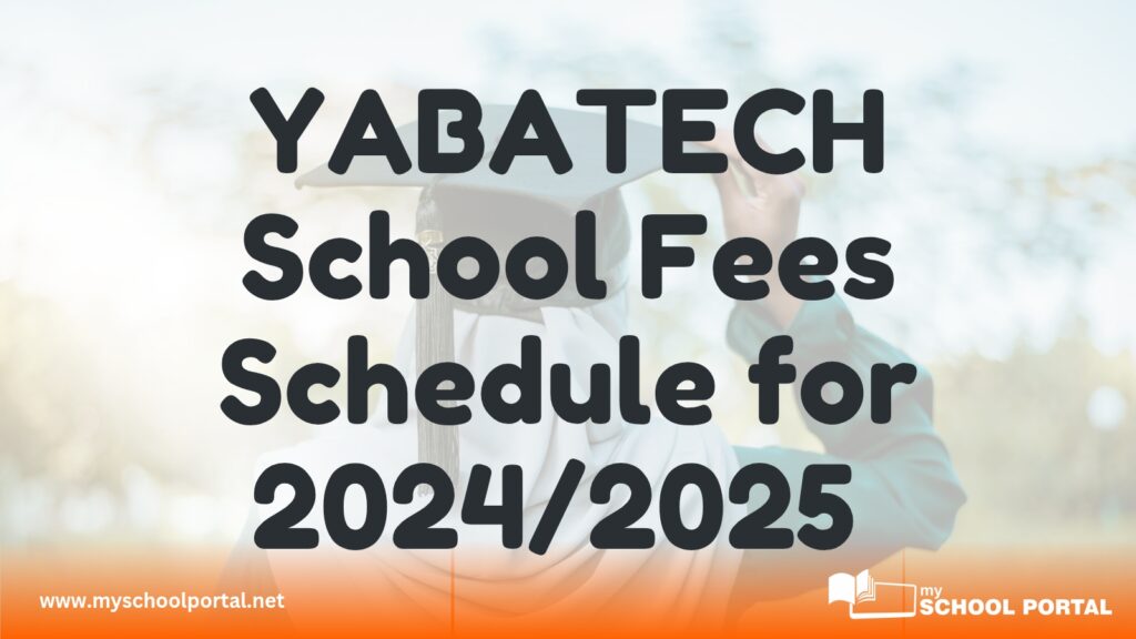 YABATECH School Fees Schedule