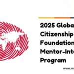 2025 Global Citizenship Foundation Mentor Intern Program 20250415 170720 0000 2025 Global Citizenship Foundation Mentor-Intern Program