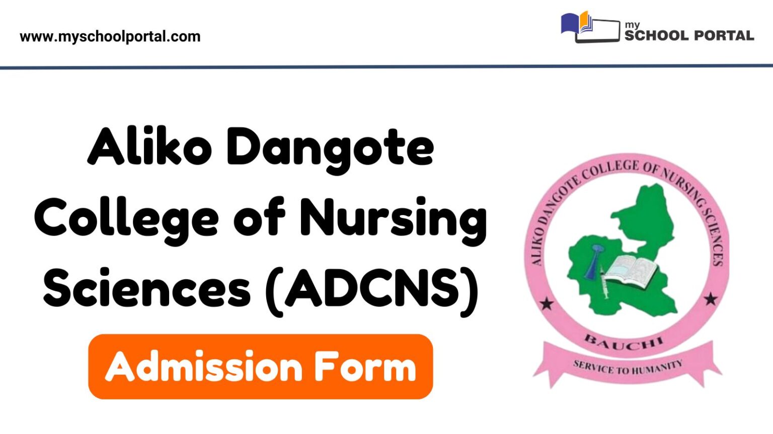 Aliko Dangote College of Nursing Sciences Admission Form