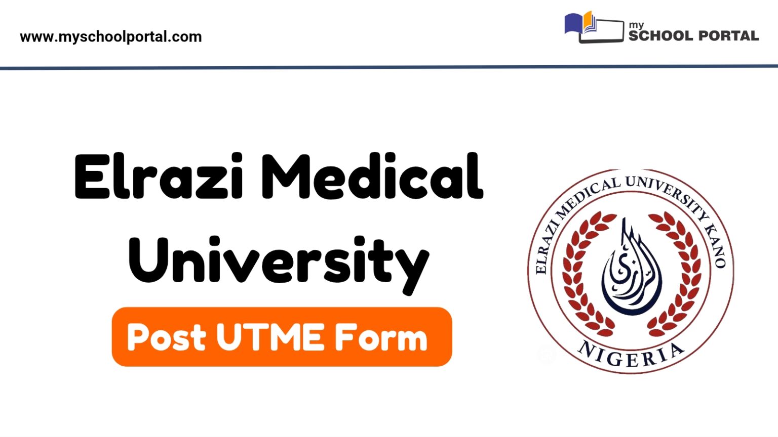 Elrazi Medical University Post-UTME form