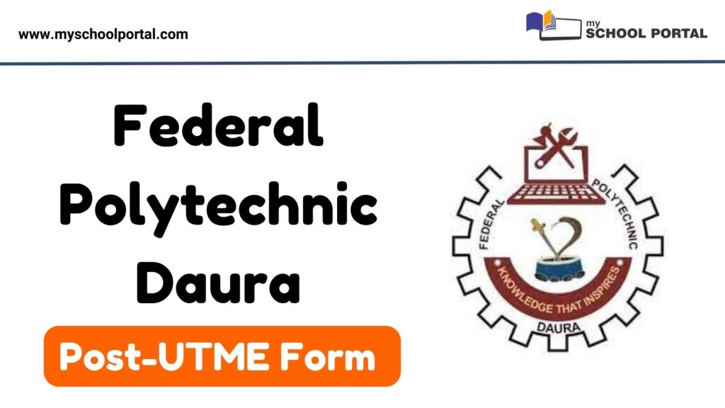 Federal Polytechnic Daura Post-UTME Form