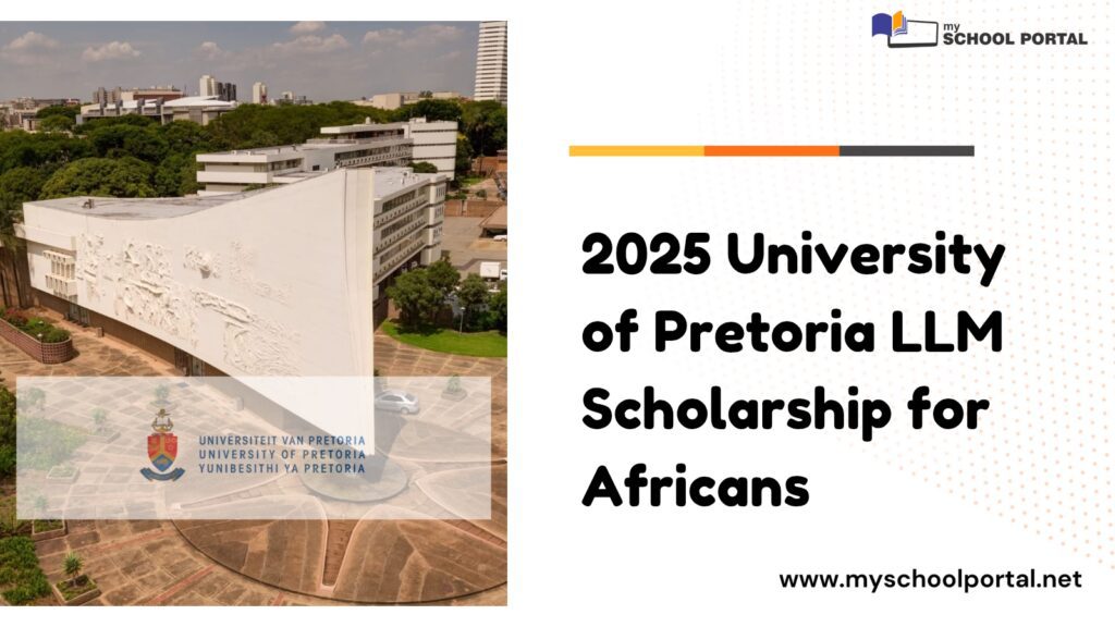 2025 University of Pretoria LLM Scholarship for Africans
