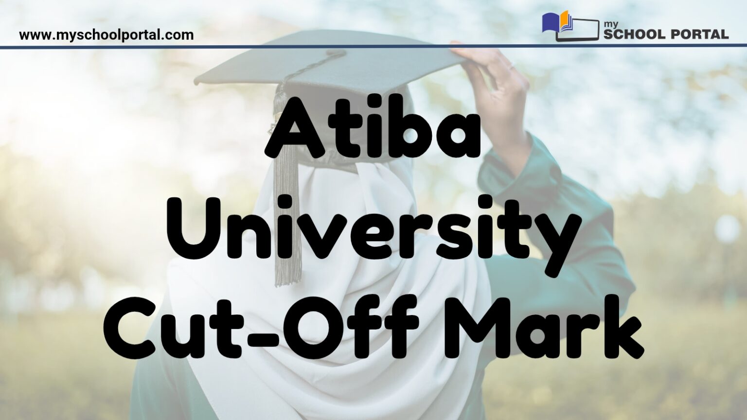 Atiba University Cut-Off Mark