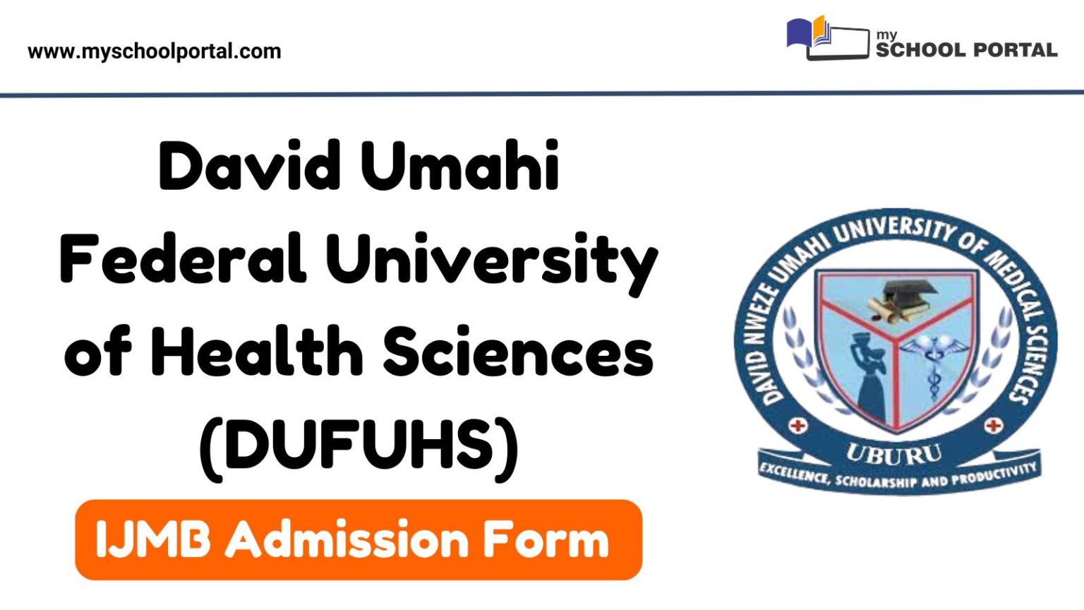David Umahi Federal University of Health Sciences IJMB Admission Form