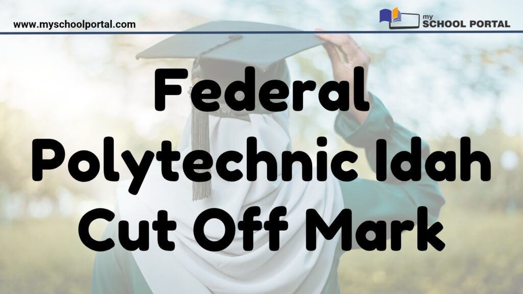 Federal Polytechnic Idah Cut Off Mark