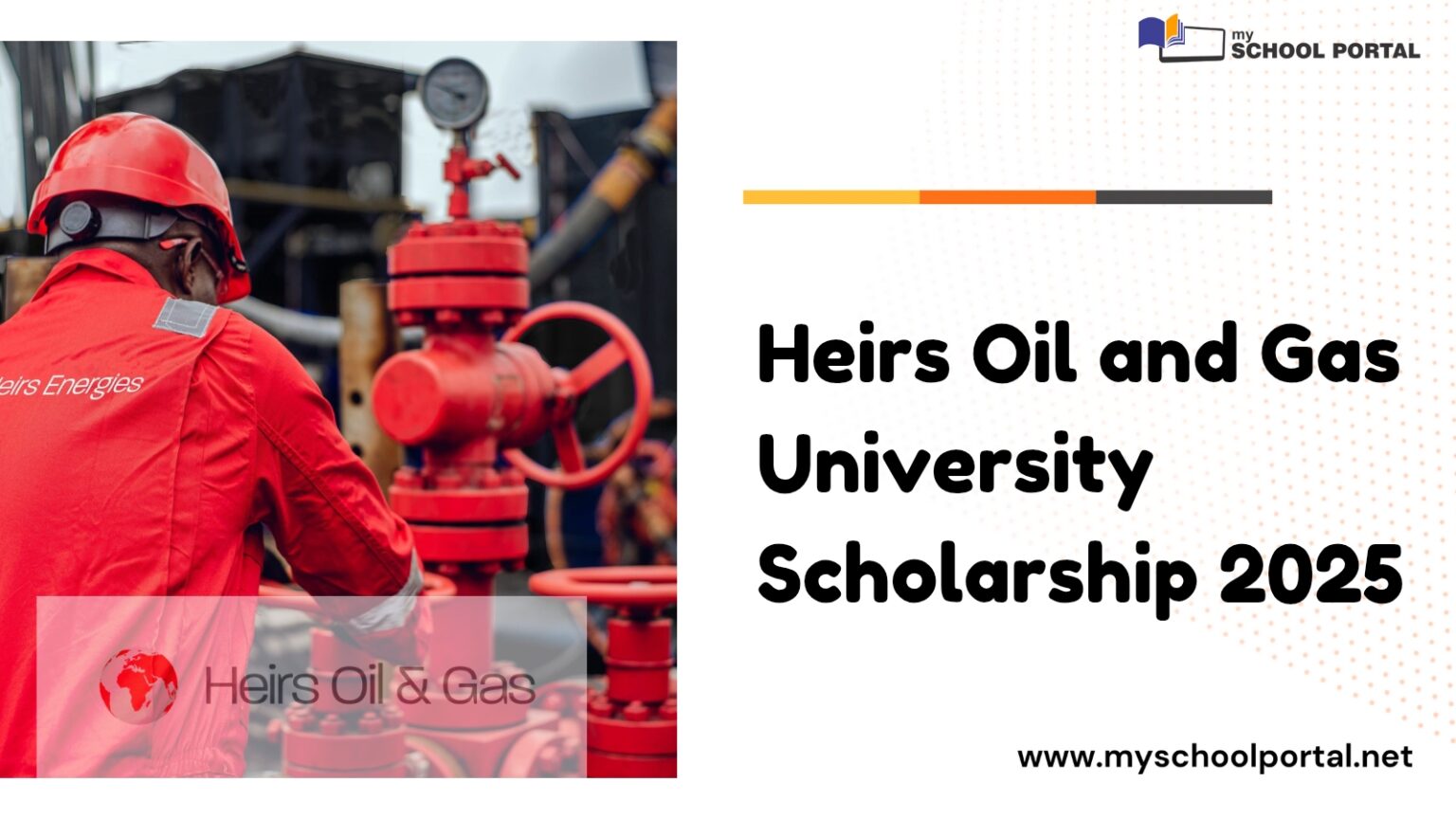 Heirs Oil and Gas University Scholarship 2025